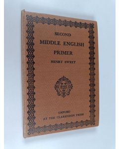 Kirjailijan Henry Sweet käytetty kirja Second middle english primer