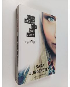 Kirjailijan Sara Jungersten käytetty kirja Lika delar liv och luft