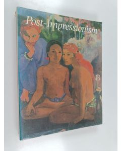 käytetty kirja Post-impressionism : cross-currents in european painting : royal academy of arts, London, 17 november 1979-16 march 1980