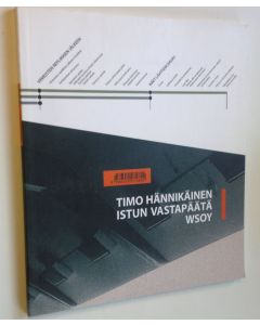 Kirjailijan Timo Hännikäinen uusi kirja Istun vastapäätä : runoja