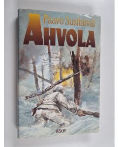 Kirjailijan Paavo Susitaival käytetty kirja Ahvola