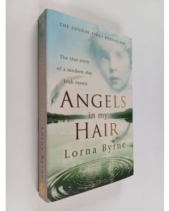 Kirjailijan Lorna Byrne käytetty kirja Angels in my hair