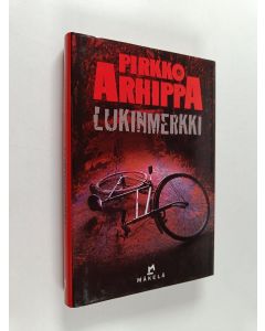 Kirjailijan Pirkko Arhippa käytetty kirja Lukinmerkki : jännitysromaani