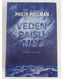 Kirjailijan Philip Pullman käytetty kirja Vedenpaisumus