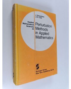Kirjailijan J. Kevorkian käytetty kirja Perturbation methods in applied mathematics