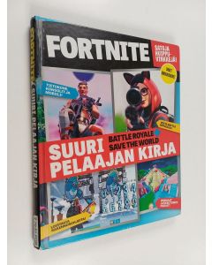 käytetty kirja Fortnite suuri pelaajan kirja : Battle Royale + Save the World