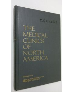 käytetty kirja Medical Evaluation of the Preoperative Patient - The Medical Clinics of North America vol. 63/ nr. 6/1979