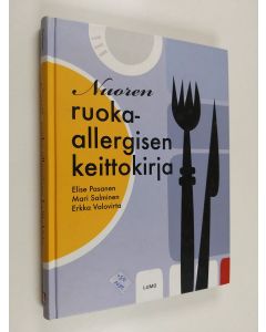 Kirjailijan Elise Pasanen käytetty kirja Nuoren ruoka-allergisen keittokirja