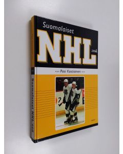 Kirjailijan Pasi Kostiainen käytetty kirja Suomalaiset NHL:ssä