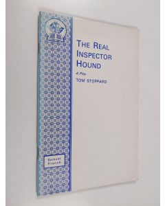 Kirjailijan Tom Stoppard käytetty teos The real inspector hound : a play