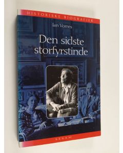 Kirjailijan Vorres, Ian käytetty kirja Den sidste storfyrstinde : hendes kejserlige højhed storfyrstinde Olga Alexandrovna 1882-1860