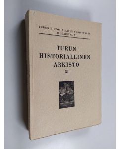 käytetty kirja Turun historiallinen arkisto 11