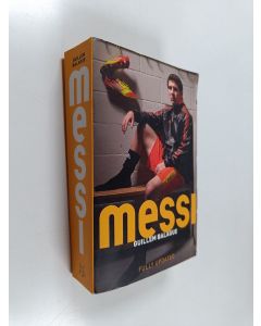 Kirjailijan Guillem Balague käytetty kirja Messi