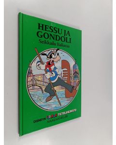 käytetty kirja Hessu ja gondoli : seikkailu Italiassa