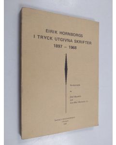 Kirjailijan Olof Mustelin käytetty kirja Eirik Hornborgs i tryck utgivna skrifter 1897-1968