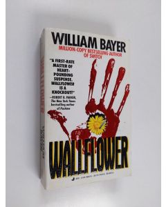 Kirjailijan William Bayer käytetty kirja Wallflower