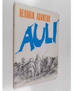 Kirjailijan Hendrik Adamson käytetty kirja Auli