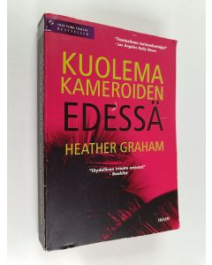 Kirjailijan Heather Graham käytetty kirja Kuolema kameroiden edessä
