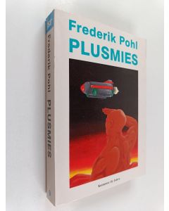 Kirjailijan Frederik Pohl käytetty kirja Plusmies