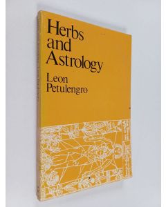 Kirjailijan Leon Petulengro käytetty kirja Herbs and Astrology
