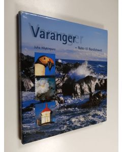 Kirjailijan Juha Höykinpuro käytetty kirja Varanger : nabo til Nordishavet