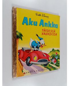käytetty kirja Aku Ankka täydessä vauhdissa