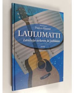Kirjailijan Paavo Alanne käytetty kirja Laulumatti