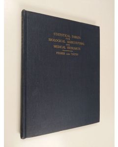 Kirjailijan Ronald A. Fisher & Frank Yates käytetty kirja Statistical tables for biological, agricultural and medical research