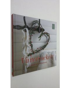 Kirjailijan Edle Catharina Norman käytetty kirja Vintervackert : kransar och dekorationer