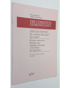 käytetty teos Die Christen-Gemeinschaft 9/1991 : Monatsschrift zur religiosen erneuerung