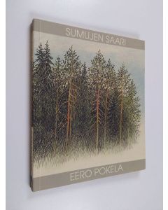 Kirjailijan Eero Pokela käytetty kirja Sumujen saari