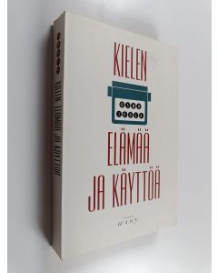 Kirjailijan Osmo Ikola käytetty kirja Kielen elämää ja käyttöä