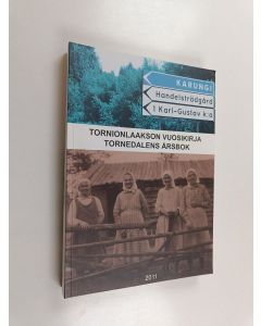 käytetty kirja Tornionlaakson vuosikirja Tornedalens årsbok 2011