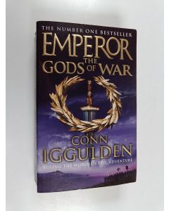 Kirjailijan Conn Iggulden käytetty kirja Emperor 4 - The gods of war