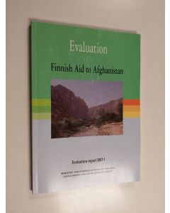 käytetty kirja Evaluation : Finnish aid to Afghanistan