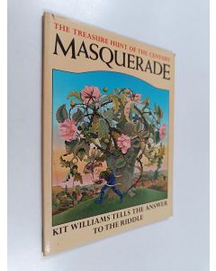 Kirjailijan Kit Williams käytetty kirja Masquerade