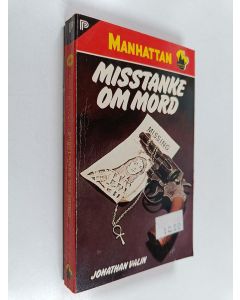 Kirjailijan Jonathan Valin käytetty kirja Misstanke om mord