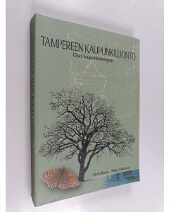 Kirjailijan Pekka Rahkonen & Pertti Ranta käytetty kirja Tampereen kaupunkiluonto