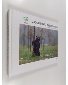 käytetty kirja Loodusfoto aastaraamat 2011 = Estonian nature photo yearbook
