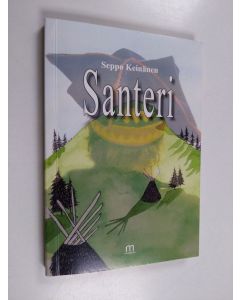 Kirjailijan Seppo Keinänen käytetty kirja Santeri