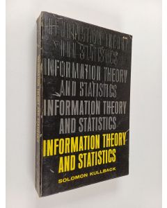 Kirjailijan Solomon Kullback käytetty kirja Information Theory and Statistics