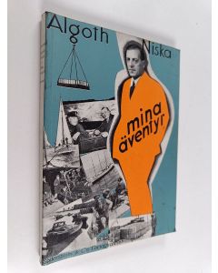 Kirjailijan Algot Niska käytetty kirja Mina äventyr