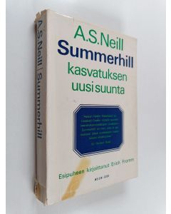 Kirjailijan A. S. Neill käytetty kirja Summerhill
