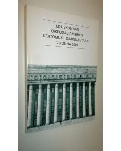 käytetty kirja Eduskunnan oikeusasiamiehen kertomus toiminnastaan 2001