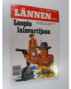 käytetty kirja Lännensarja 7/1989 : Luopio lainvartijana