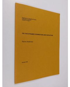 Kirjailijan Raimo Keskinen käytetty kirja On the dynamic connection and curvature