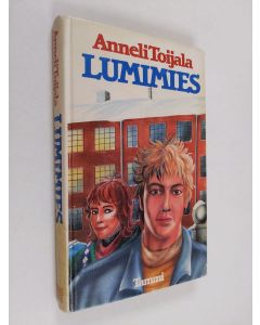Kirjailijan Anneli Toijala käytetty kirja Lumimies