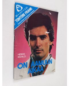 Kirjailijan Heikki Kivalo käytetty teos Tohtori Frank 24/1978 : On aamuun aikaa