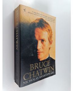 Kirjailijan Nicholas Shakespeare käytetty kirja Bruce Chatwin