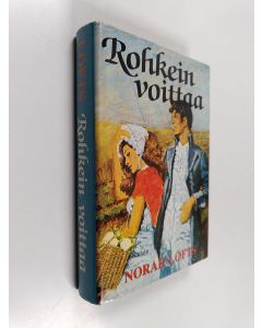 Kirjailijan Norah Lofts käytetty kirja Rohkein voittaa